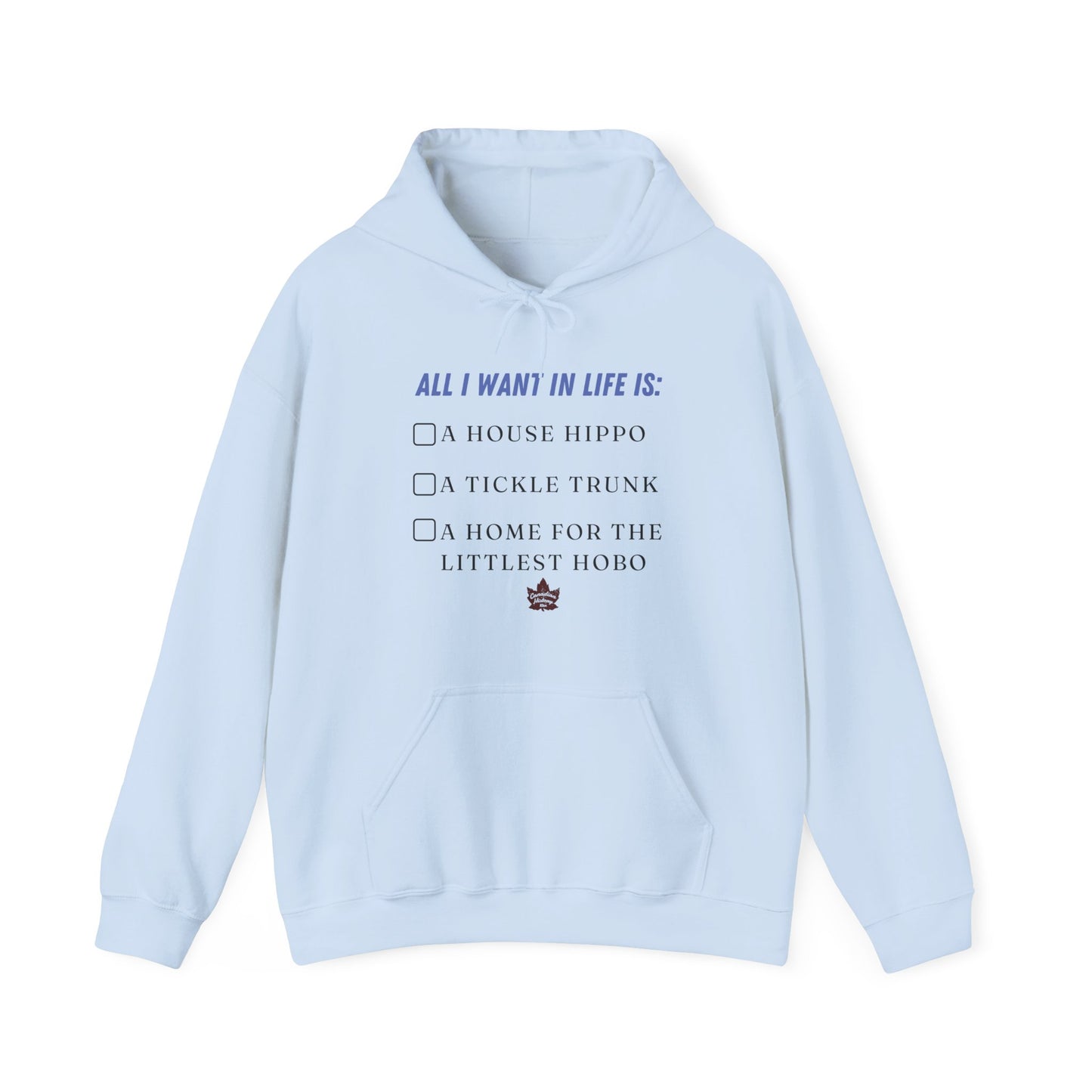 Unisex Hoodie - All I Want In Life Is...