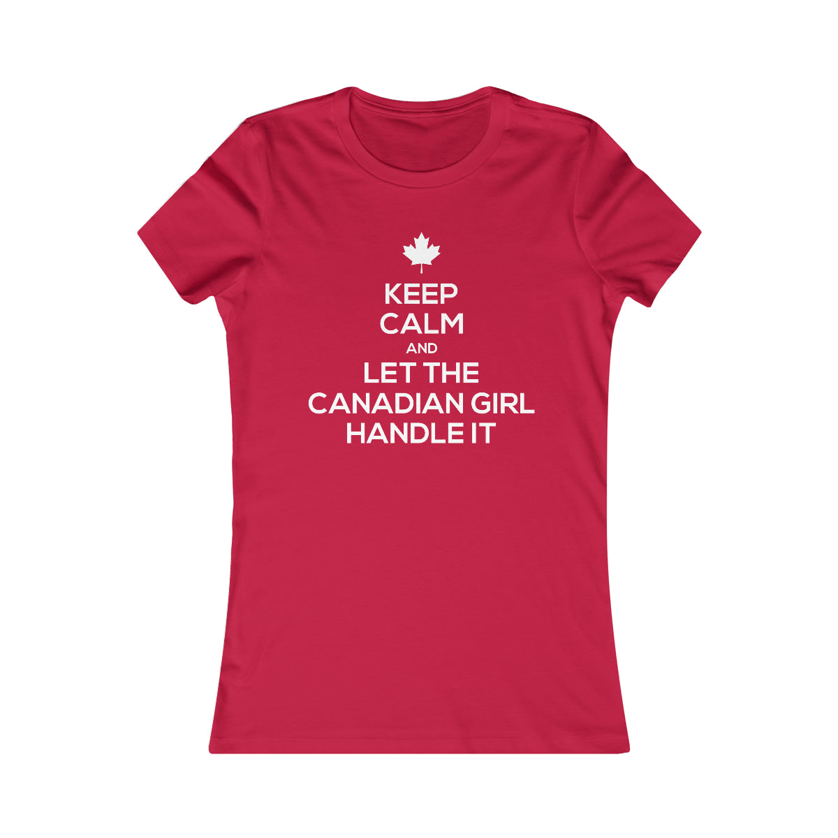 T-shirt pour femmes - Laissez la fille canadienne s'en occuper