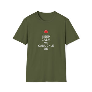 Unisex T - Keep Calm and Canuckle On