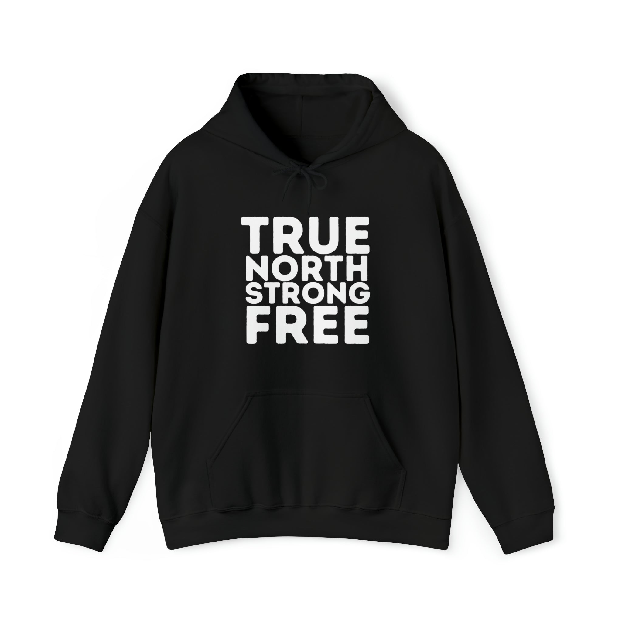 Unisex Hoodie - True North Strong Free