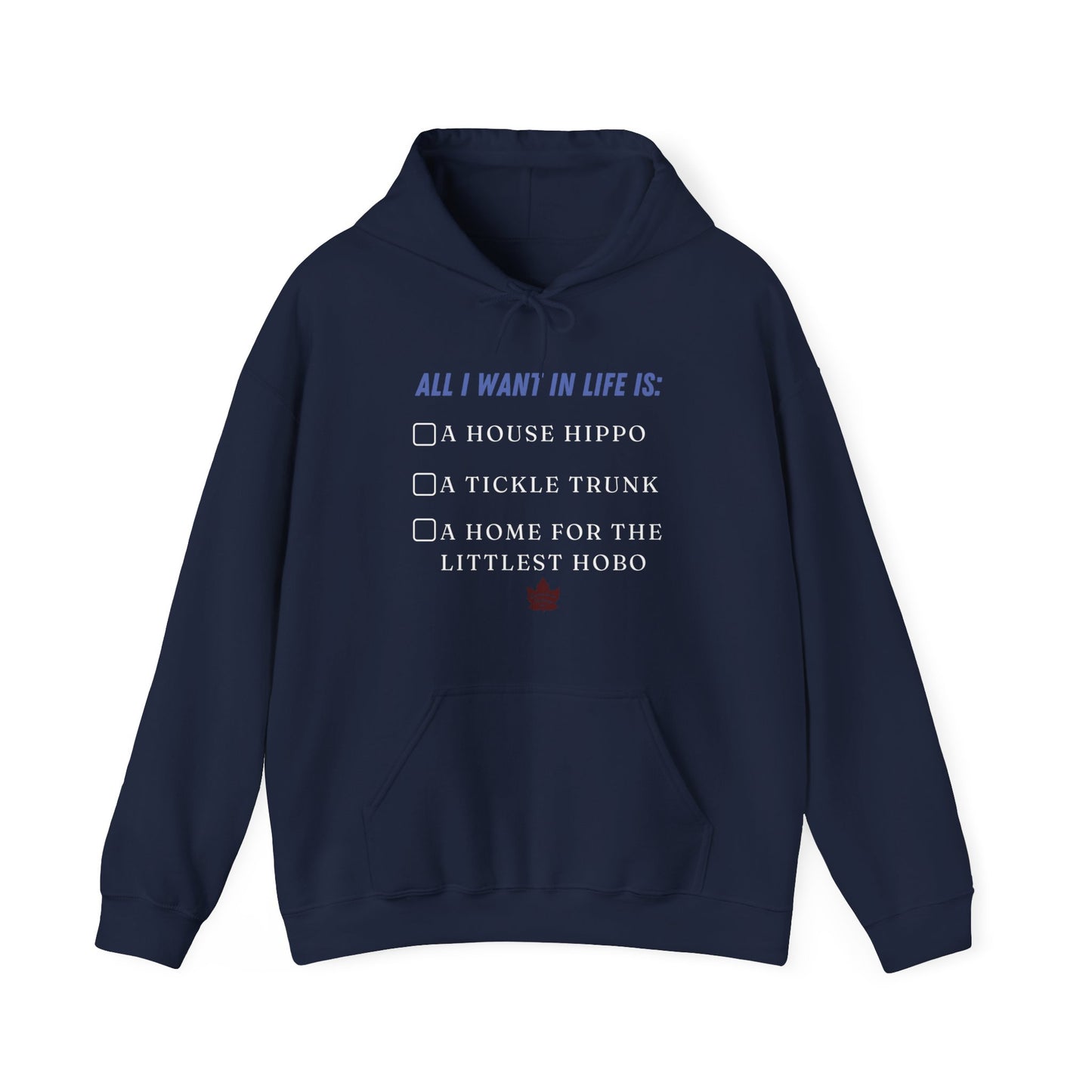 Unisex Hoodie - All I Want In Life Is...