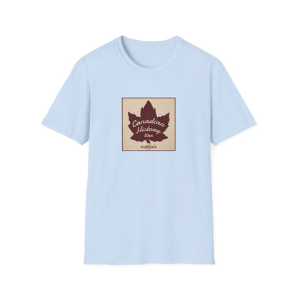 Unisex T - Canadian History Ehx