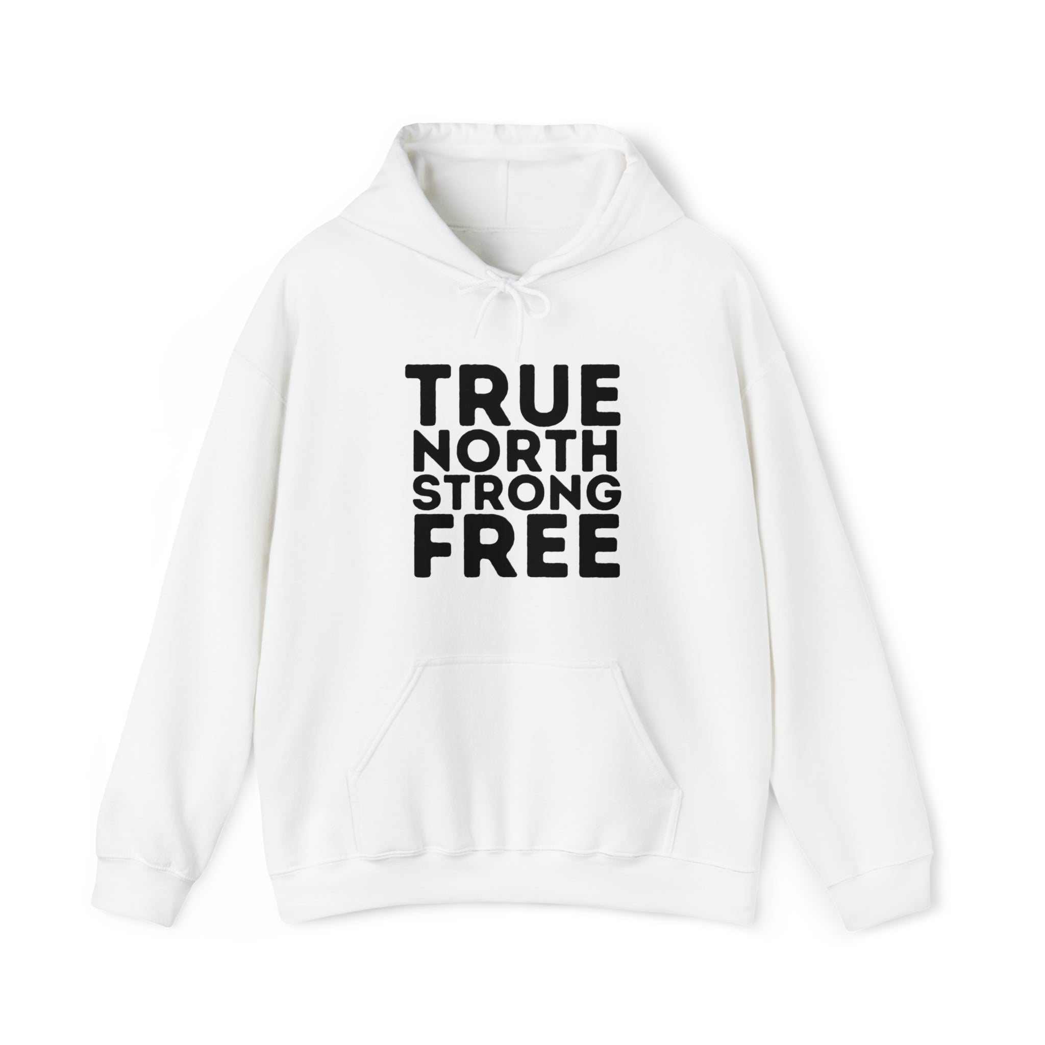 Unisex Hoodie - True North Strong Free