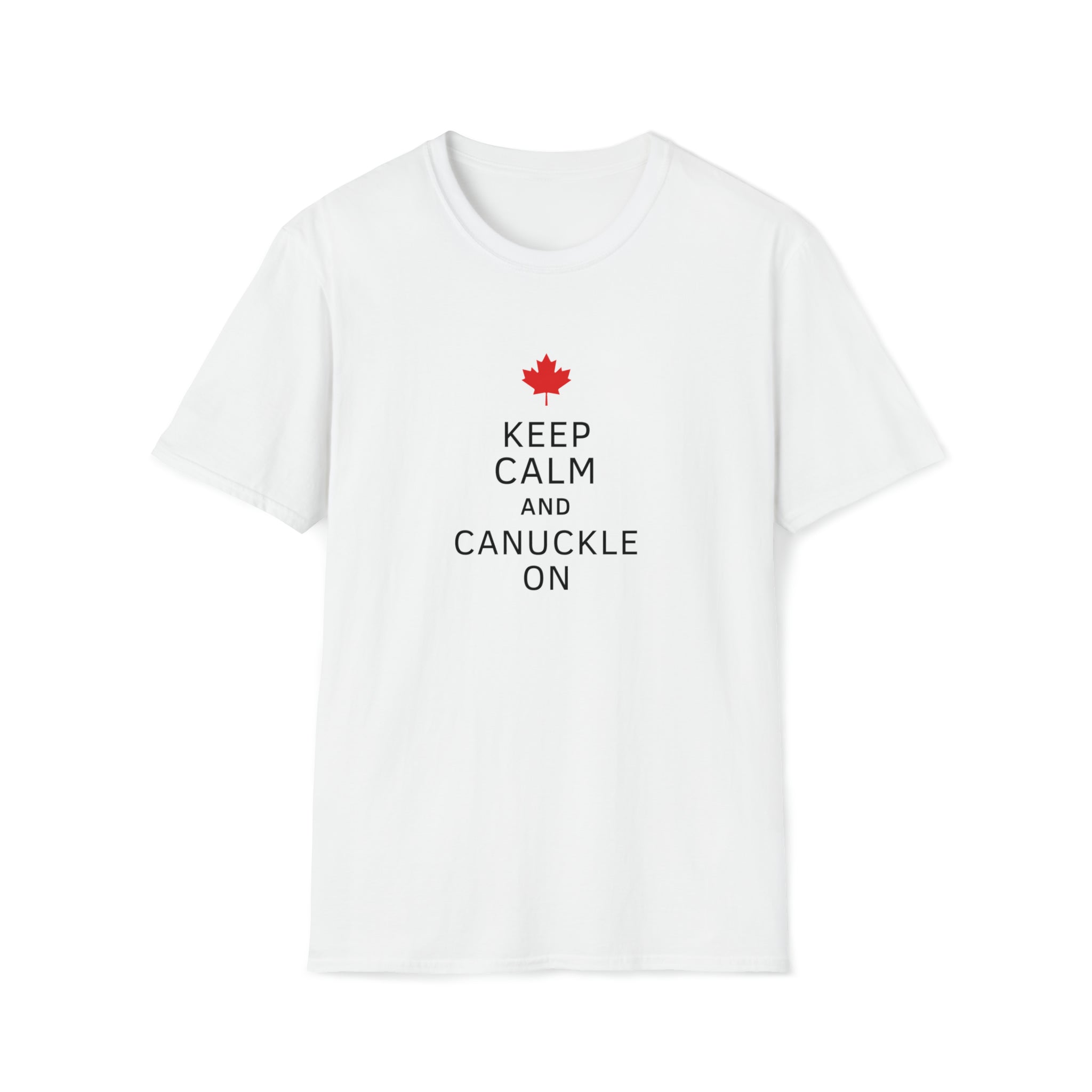 Unisex T - Keep Calm and Canuckle On