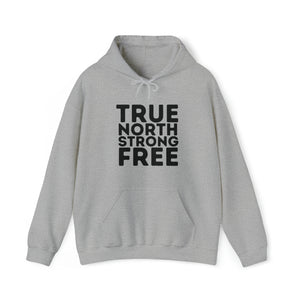 Unisex Hoodie - True North Strong Free