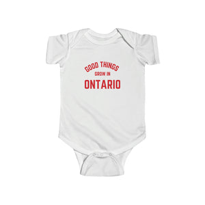 Good Things Grow in Ontario - Baby Bodysuit