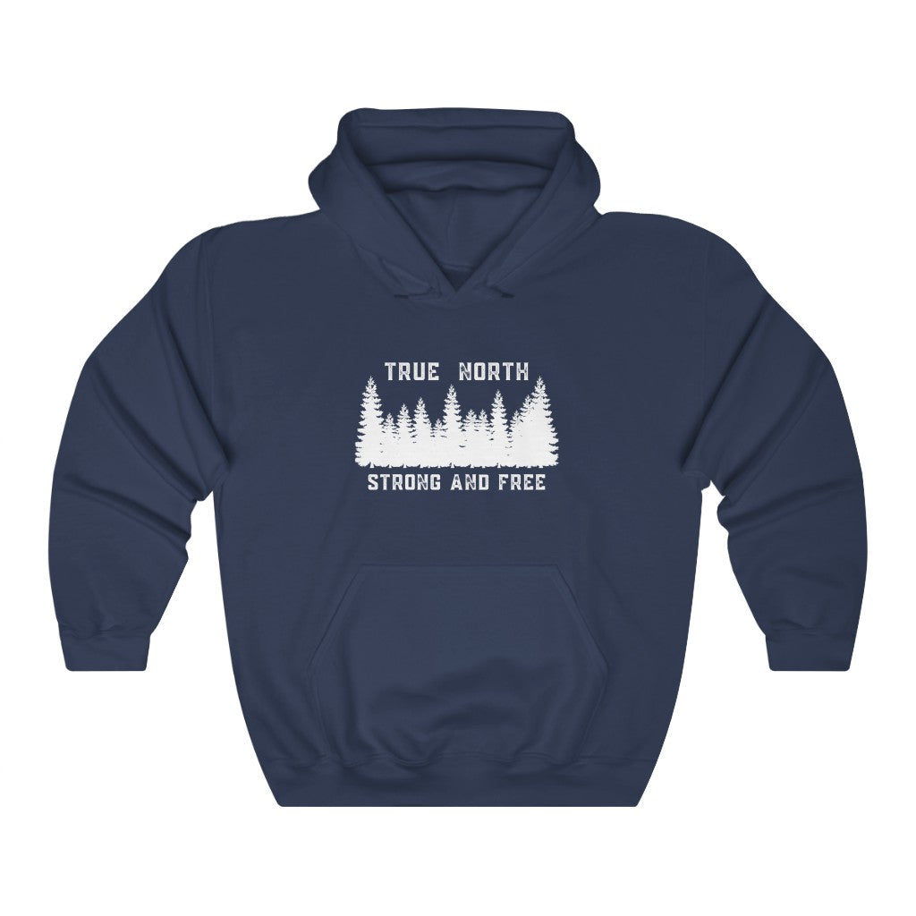 Unisex Hoodie - True North Strong & Free - Oh Canada Shop