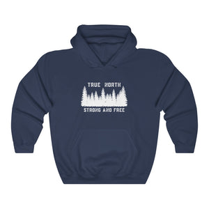 Unisex Hoodie - True North Strong & Free - Oh Canada Shop