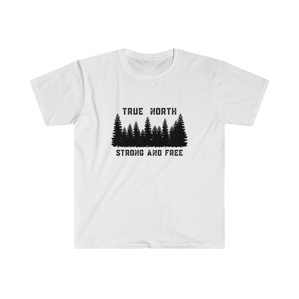 Unisex T - True North Strong  & Free - Oh Canada Shop