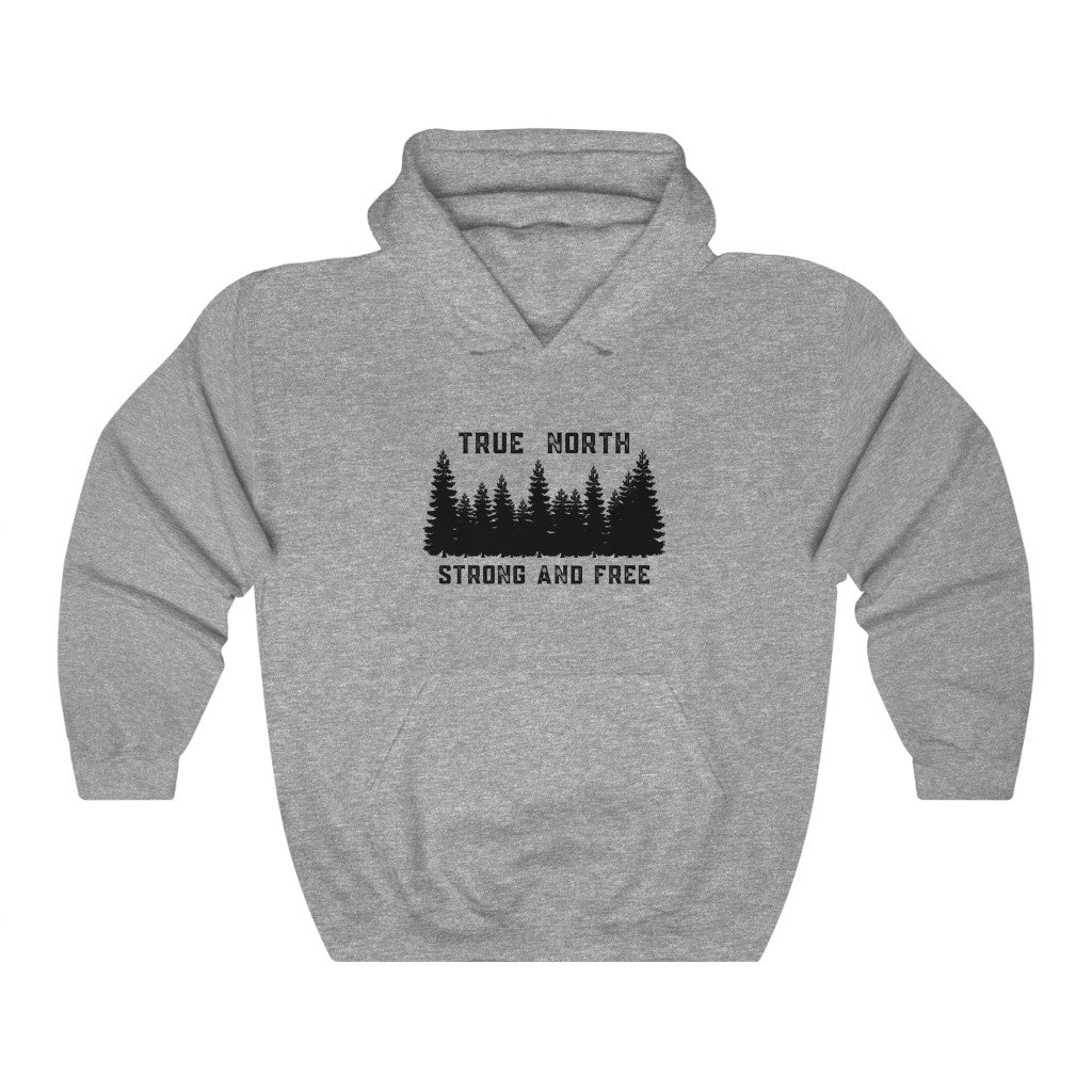 Unisex Hoodie - True North Strong & Free - Oh Canada Shop